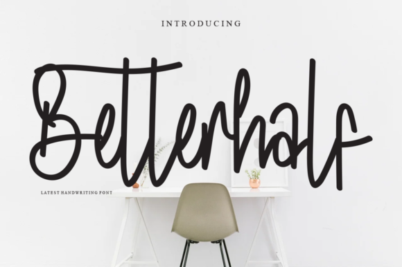 Betterhalf: An Elegant Script Handwritten Font for Personalized Campaigns