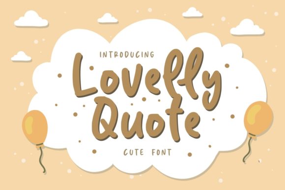 Lovelly Quote: A Playful Script Handwritten Font for Makers
