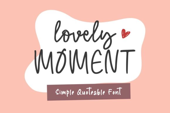 Lovely Moment: A Timeless Script Handwritten Font for Campaign Clarity