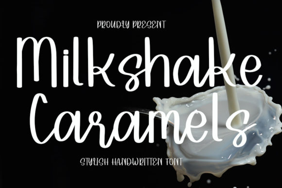 Milkshake Caramels Script Handwritten Font for Crafters