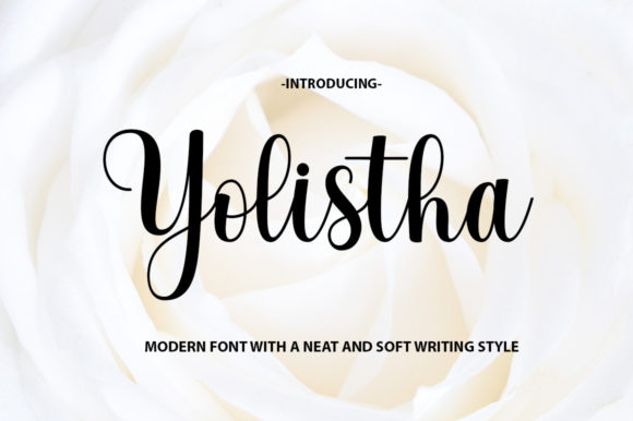 Yolistha: Romantic Script Handwritten Font for Elegant Branding